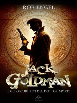 cover image of Jack Goldman e gli oscuri riti del Dottor Morte